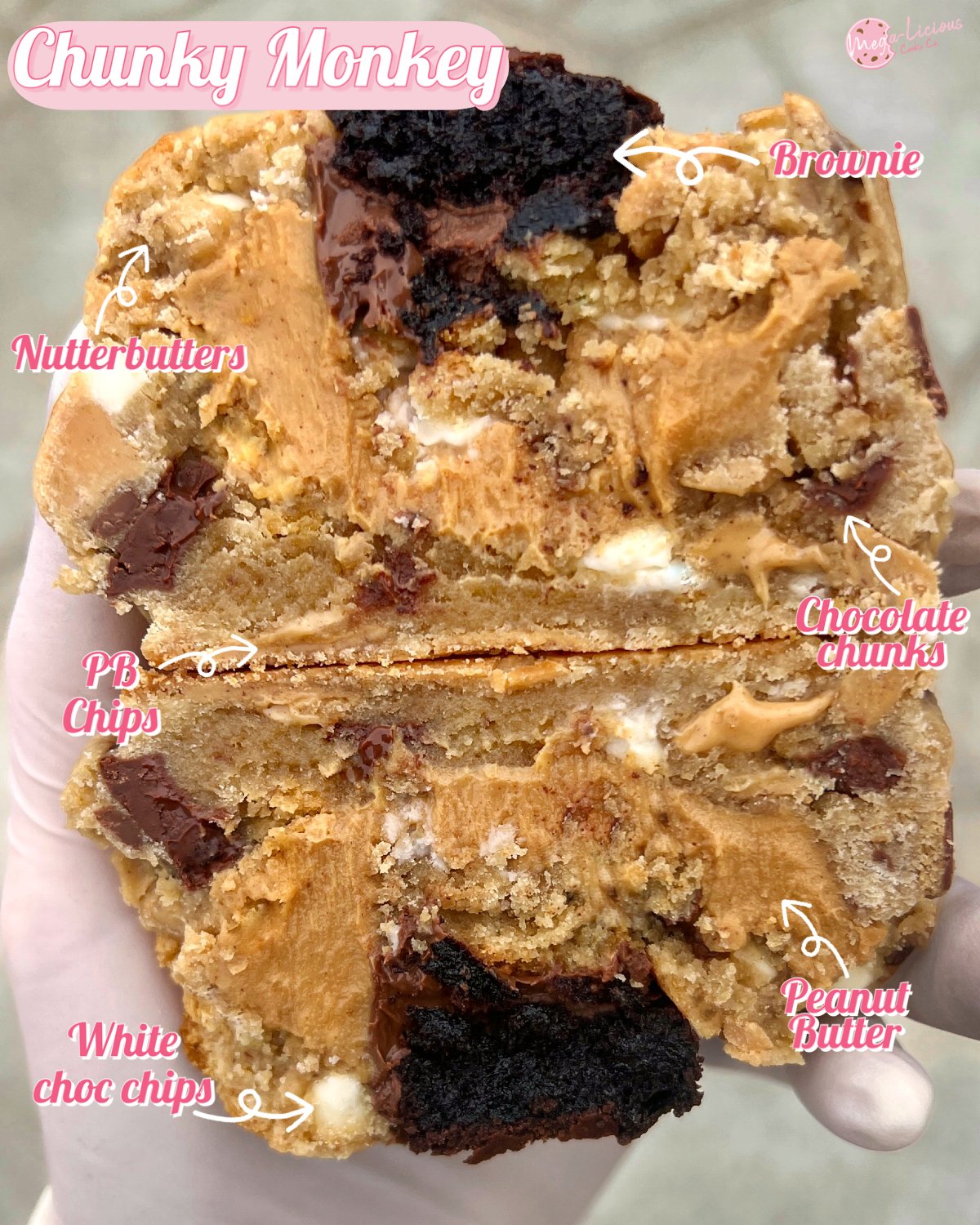 Chunky Monkey - Mega - licious Cookie Co.