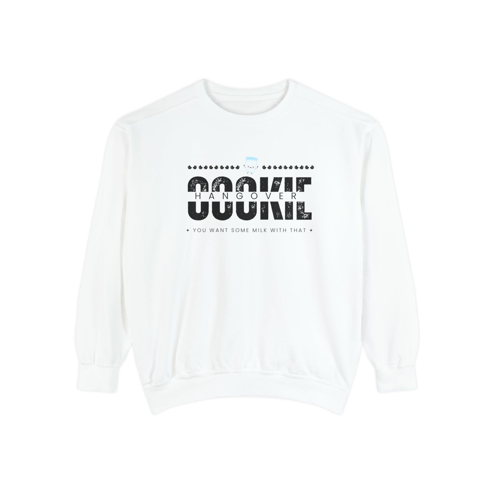 Crewneck Sweatshirt “cookie hangover” - Mega-licious Cookie Co.