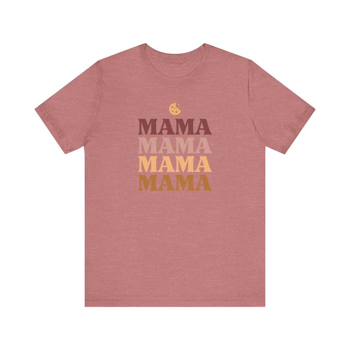 MAMA T-shirt - Mega-licious Cookie Co.