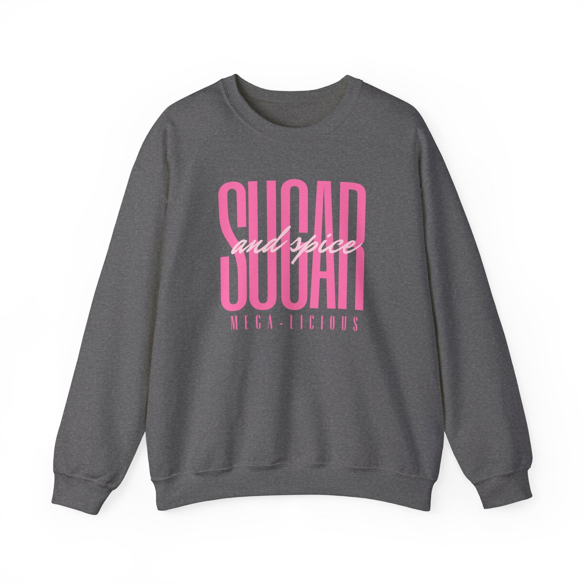 Sugar & spice crewneck sweatshirt - Mega-licious Cookie Co.